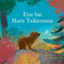 ETXE BAT HARTZ TXIKIRENTZAT - Britta Teckentrup