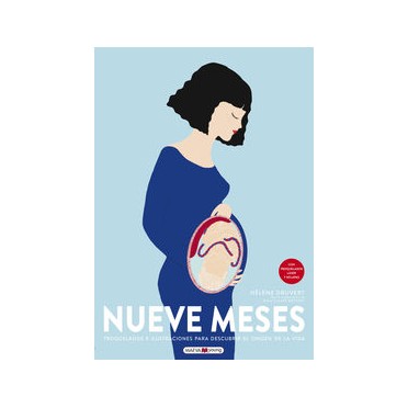 NUEVE MESES - Helene Druvert