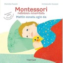 Mattin esnatu egin da - Charlotte Poussin/Emmanuelle Houssais