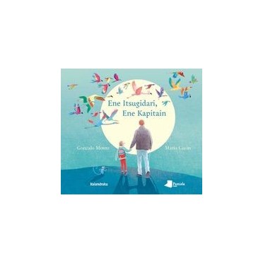 Ene itsugidari, ene kapitain - Gonzalo Moure, Maria Giron