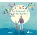 Ene itsugidari, ene kapitain - Gonzalo Moure, Maria Giron