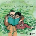 Joan den eguneko ipuina - Roberto Aliaga, Noemi Villamuza