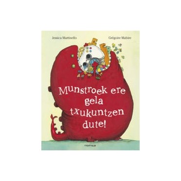 Munstroek ere gela txukuntzen dute! - Jessica Martinello/Gregoire Mabire
