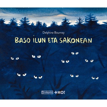 Baso ilun eta sakonean - Delphine Bournay