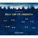 Baso ilun eta sakonean - Delphine Bournay