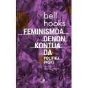 Feminismoa denon kontua da. Politika pasio - Bell Hooks