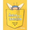 El miedo en el bolsillo - Míriam Tirado/Joan Turu