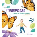 Mariposas, cuando las familias cambian - Marta Prada/Mercè Tous