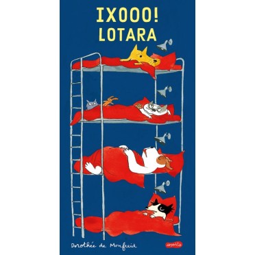 Ixooo! Lotara - Dorothée de Monfreid