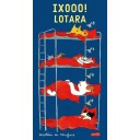 Ixooo! Lotara - Dorothée de Monfreid