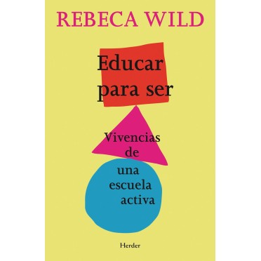 Educar para ser - Rebeca Wild