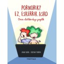Pornorik? Ez, eskerrik asko - Anna Salvia y Cristina Torrón