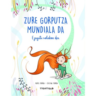 Zure gorputza mundiala da - Marta Torrón y Cristina Torrón