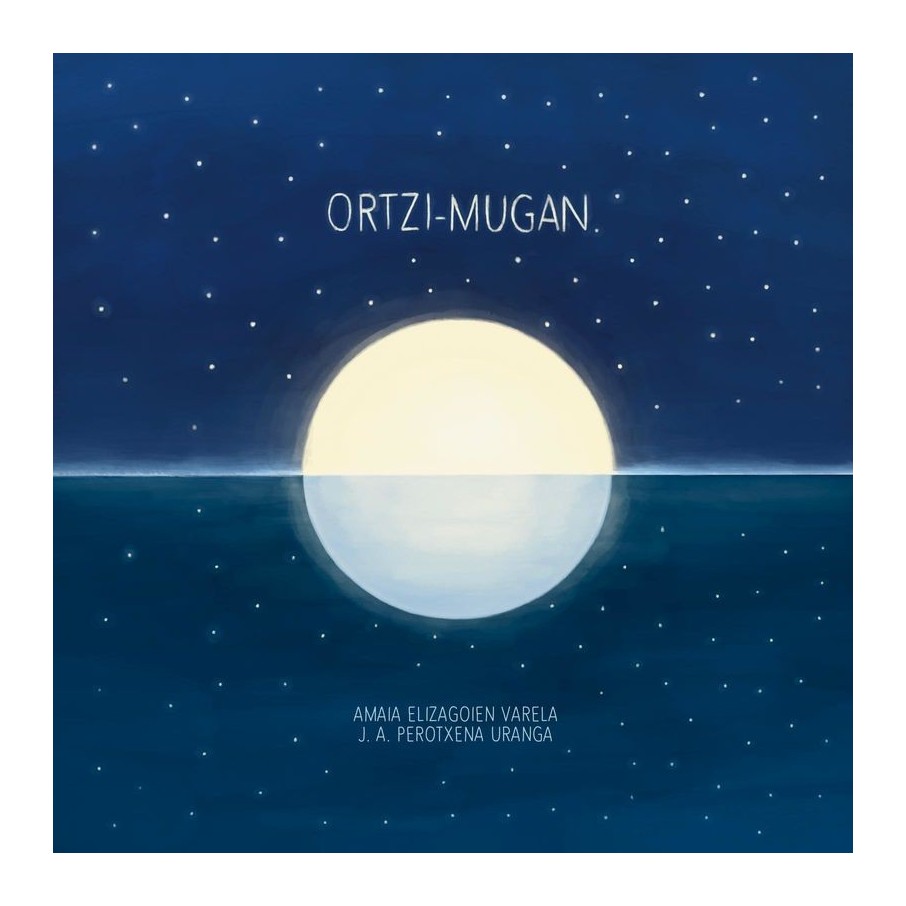 Ortzi-Mugan - Amaia Elizagoien eta J.A Perotxena