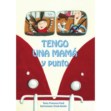 Tengo una mamá y punto - Francesca Pardi