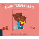 Agur txupeteari! (Handia naiz)