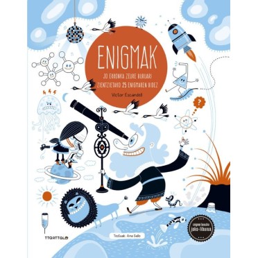 Enigmak. Zientzia - Jo erronka zeure buruari zientzietako 25 enigmaren bidez