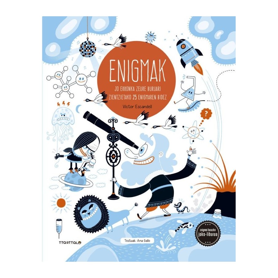 Enigmak. Zientzia - Jo erronka zeure buruari zientzietako 25 enigmaren bidez