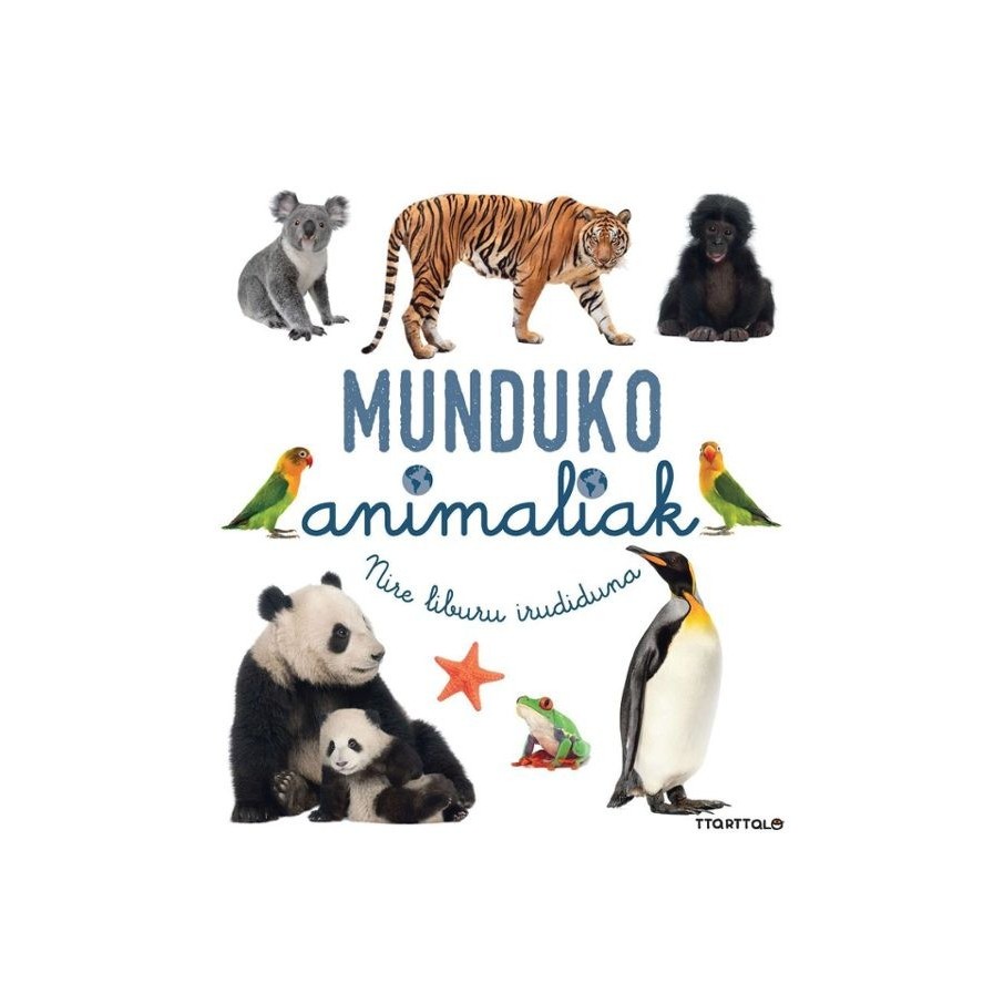 Munduko animaliak - Nire liburu irudiduna