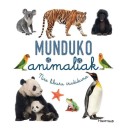 Munduko animaliak - Nire liburu irudiduna