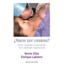 ¿NACER POR CESÁREA? - Ibone Olza