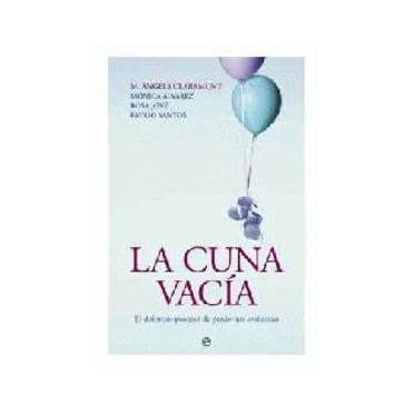 LA CUNA VACÍA - M. Àngels Claramunt, Mónica Álvarez, Rosa Jové y Emilio Santos