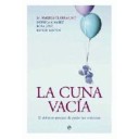 LA CUNA VACÍA - M. Àngels Claramunt, Mónica Álvarez, Rosa Jové y Emilio Santos