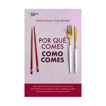 POR QUÉ COMES COMO COMES - Victoria Lozada