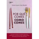 POR QUÉ COMES COMO COMES - Victoria Lozada