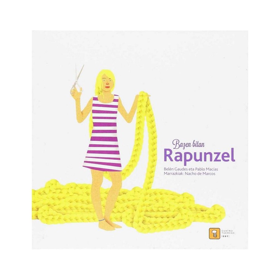 BAZEN BITAN BILDUMA (Cuatro Tuercas) - Belén Gaudes, Pablo Macías eta Nacho de Marcos(il)