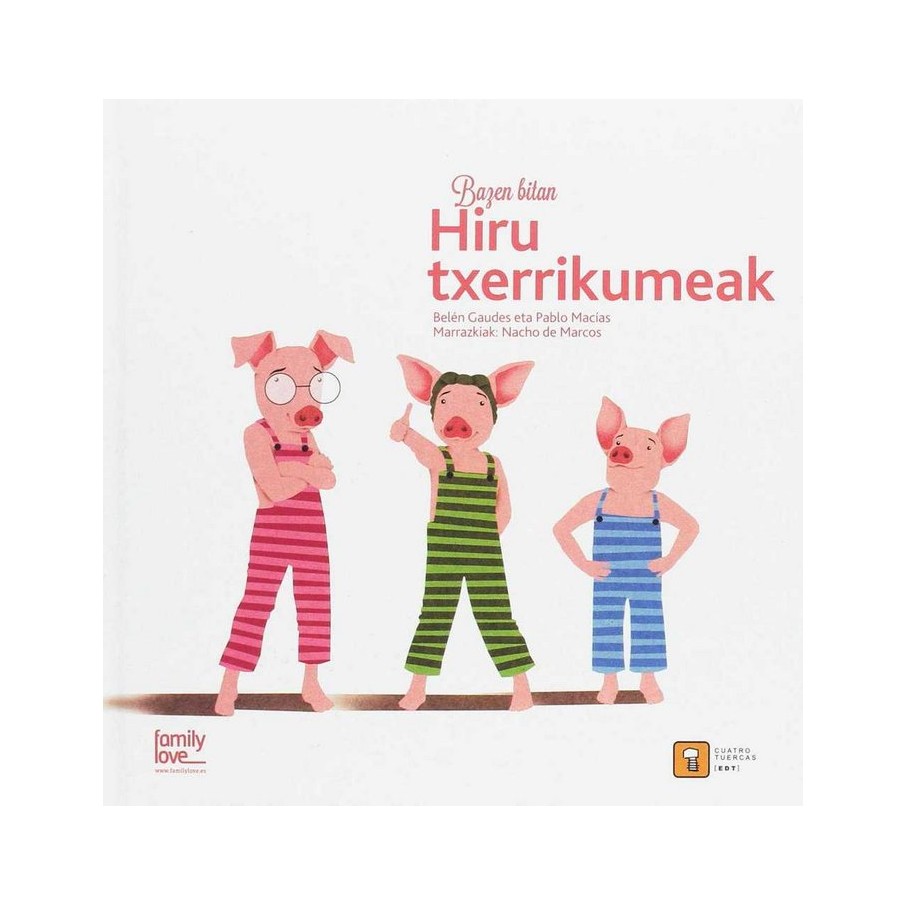 BAZEN BITAN BILDUMA (Cuatro Tuercas) - Belén Gaudes, Pablo Macías eta Nacho de Marcos(il)