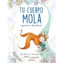 TU CUERPO MOLA (APRENDE A DESCUBRIRLO) - Marta Torron y Cristina Torron Menstruita