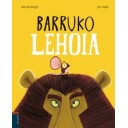 BARRUKO LEHOIA - Rachel Bright, Jim Field