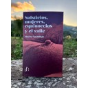 SOLSTICIOS, MUJERES, EQUINOCCIOS Y EL VALLE - Mario Castillejo