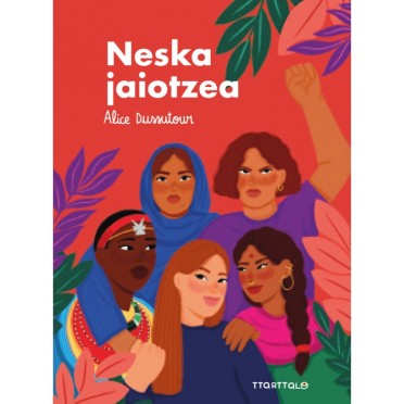 Neska jaiotzea - Alice Dussutour