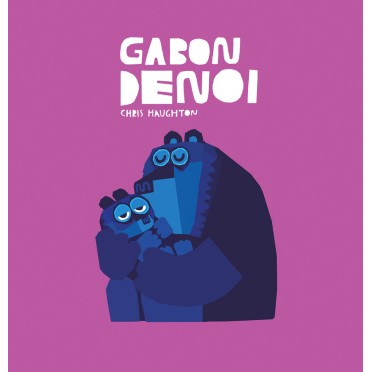 GABON DENOI - Chris Haughton